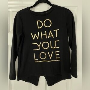 Girls do what you love crew neck